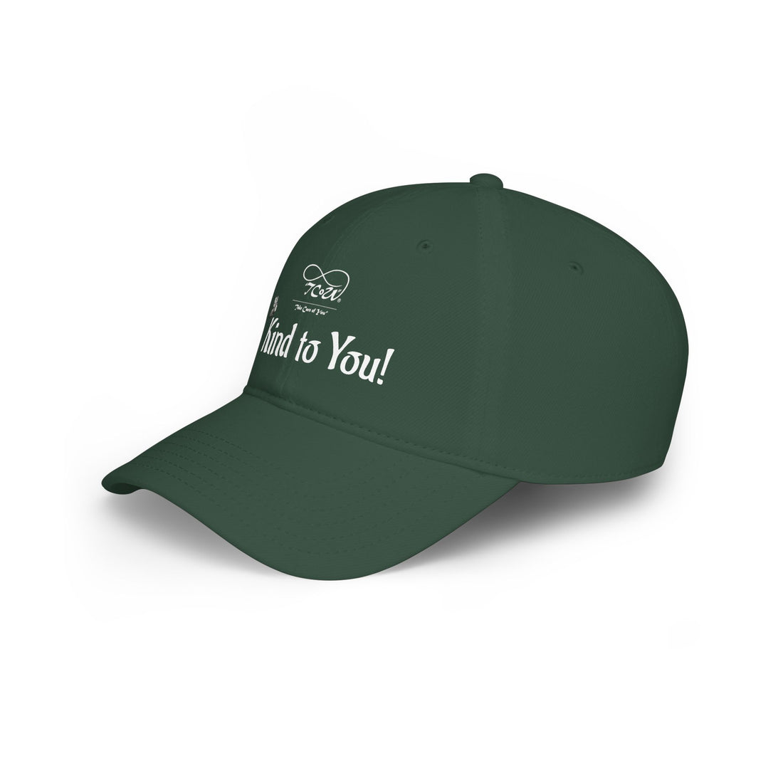 Be Kind To You! Embroidered Baseball Cap — Positive Message Low-Profile Hat