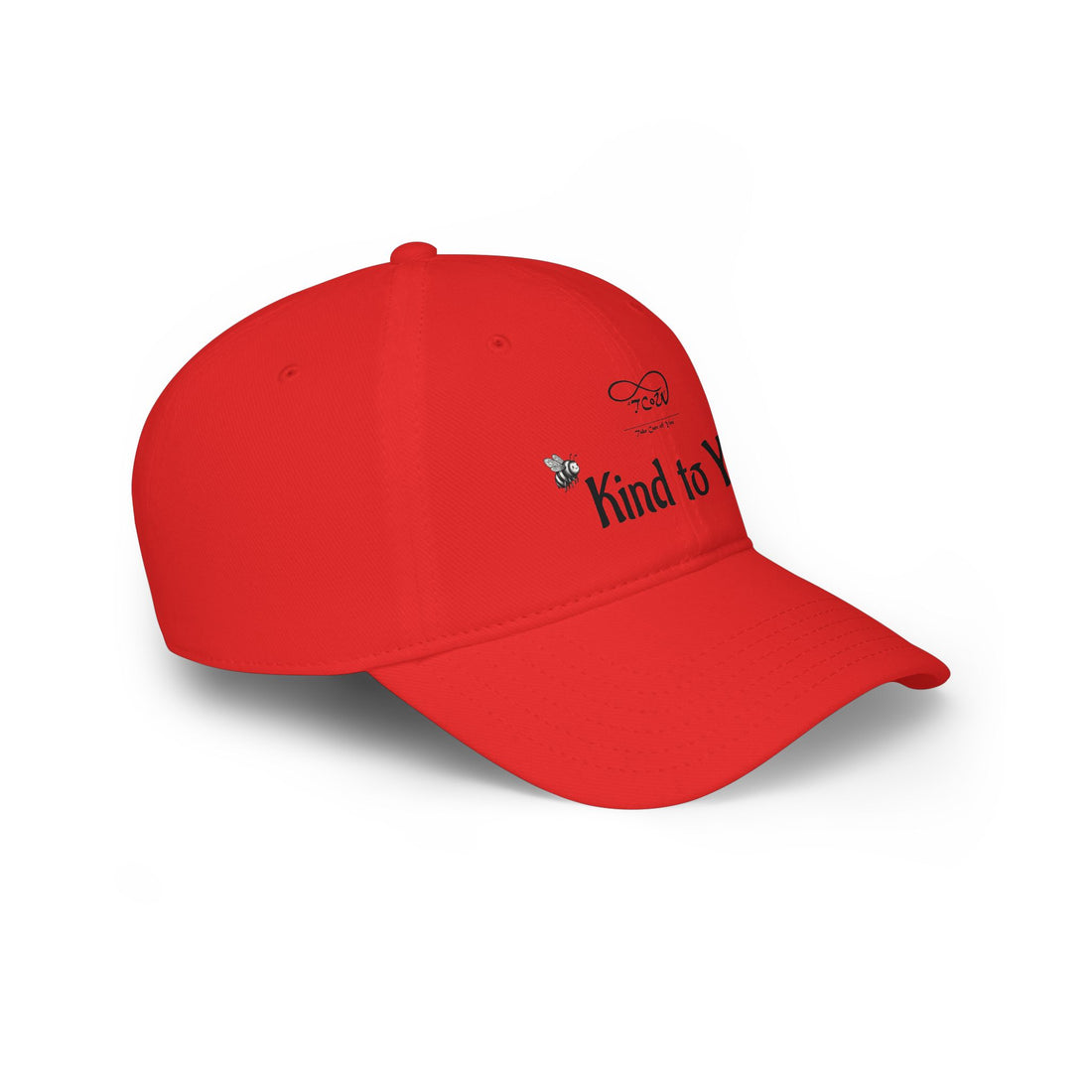 Be Kind To You! Embroidered Baseball Cap — Positive Message Low-Profile Hat
