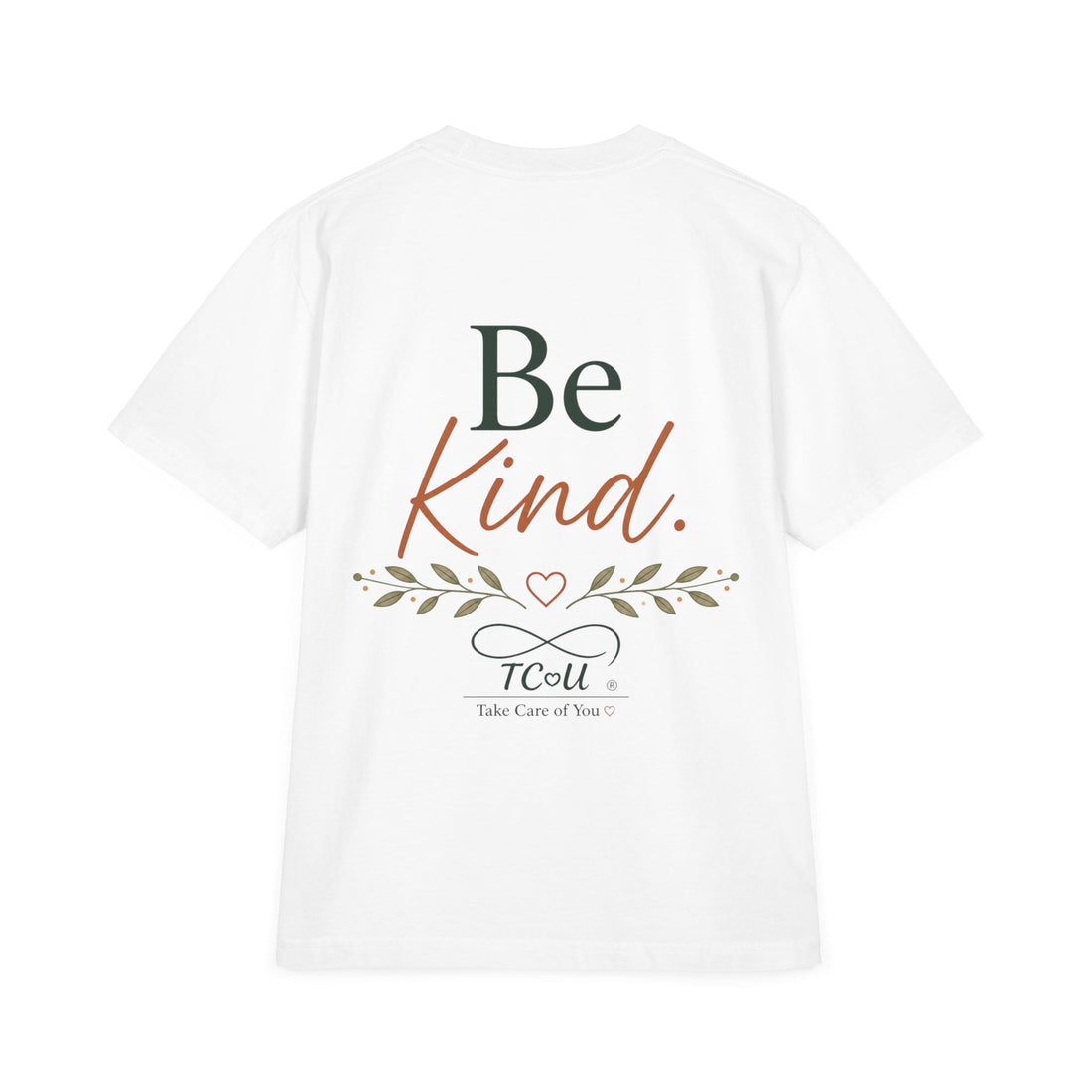 Kindness includes you, taking care of yourself isn't selfish — Mindful Self-Love Graphic T-Shirt