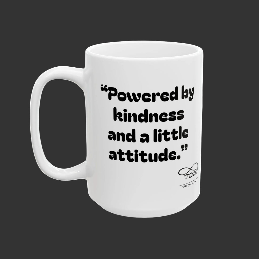 Mug -- TCoU mug, "Powered by Kindness with a little attitude," Daisy Ceramic Mug — Inspirational 15oz Coffee/tea Cup