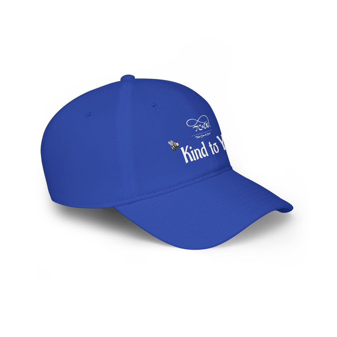 Be Kind To You! Embroidered Baseball Cap — Positive Message Low-Profile Hat