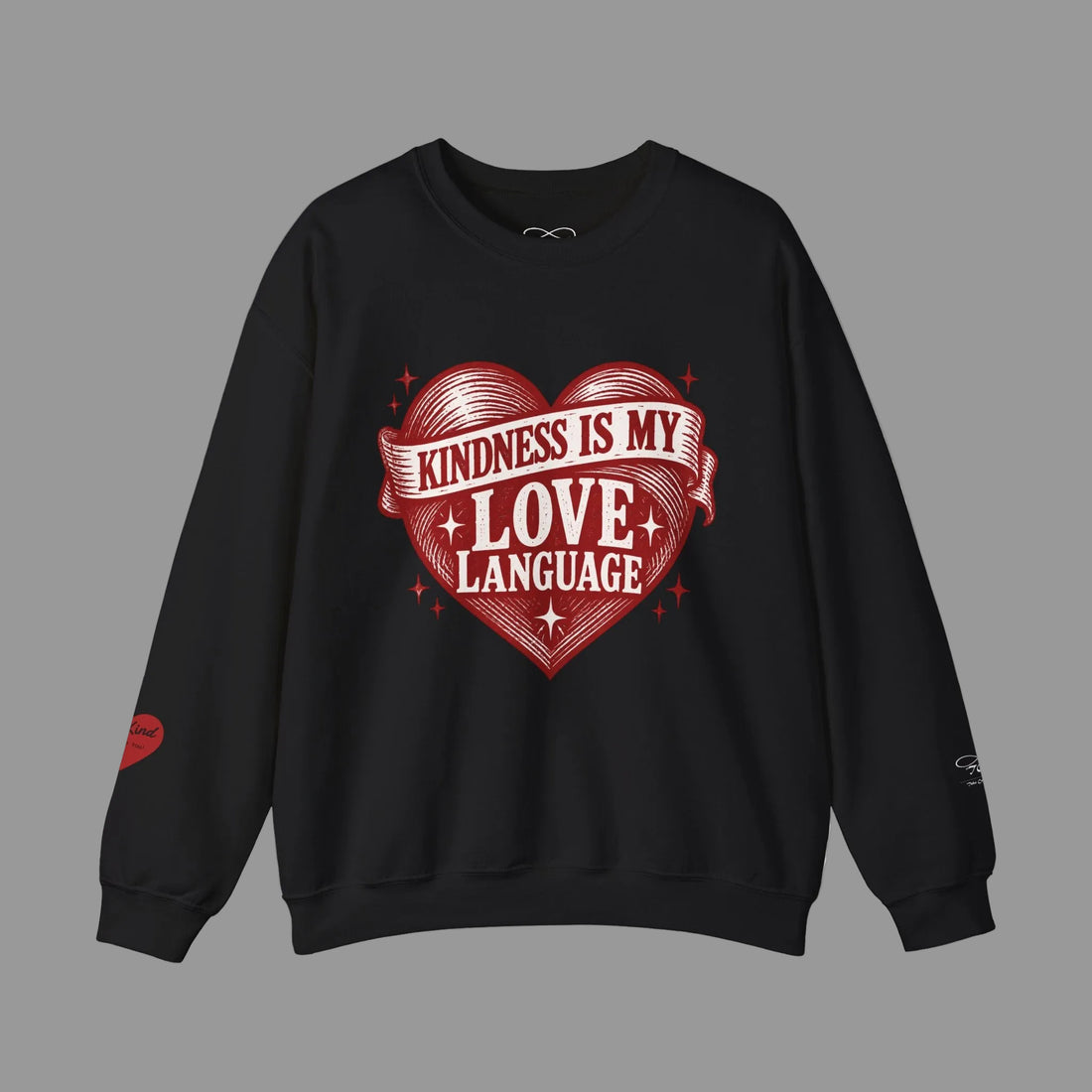 Sweatshirt - TCoU "Kindness Is My Love Language" Sweatshirt