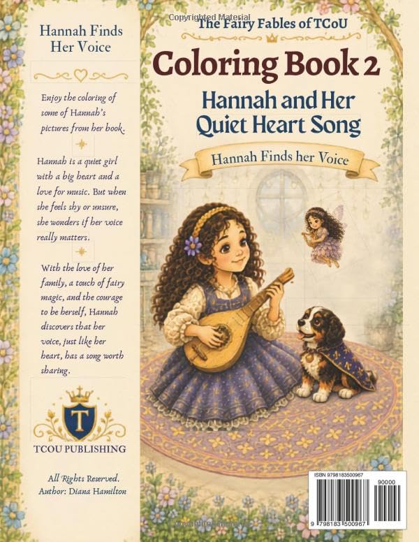 Hannah and Her Quiet Heart Song--Coloring Book 2: Coloring Book 2 ("The Fairy Fables of TCoU -- Coloring Book Series")