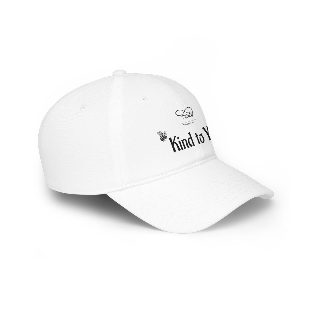 Be Kind To You! Embroidered Baseball Cap — Positive Message Low-Profile Hat