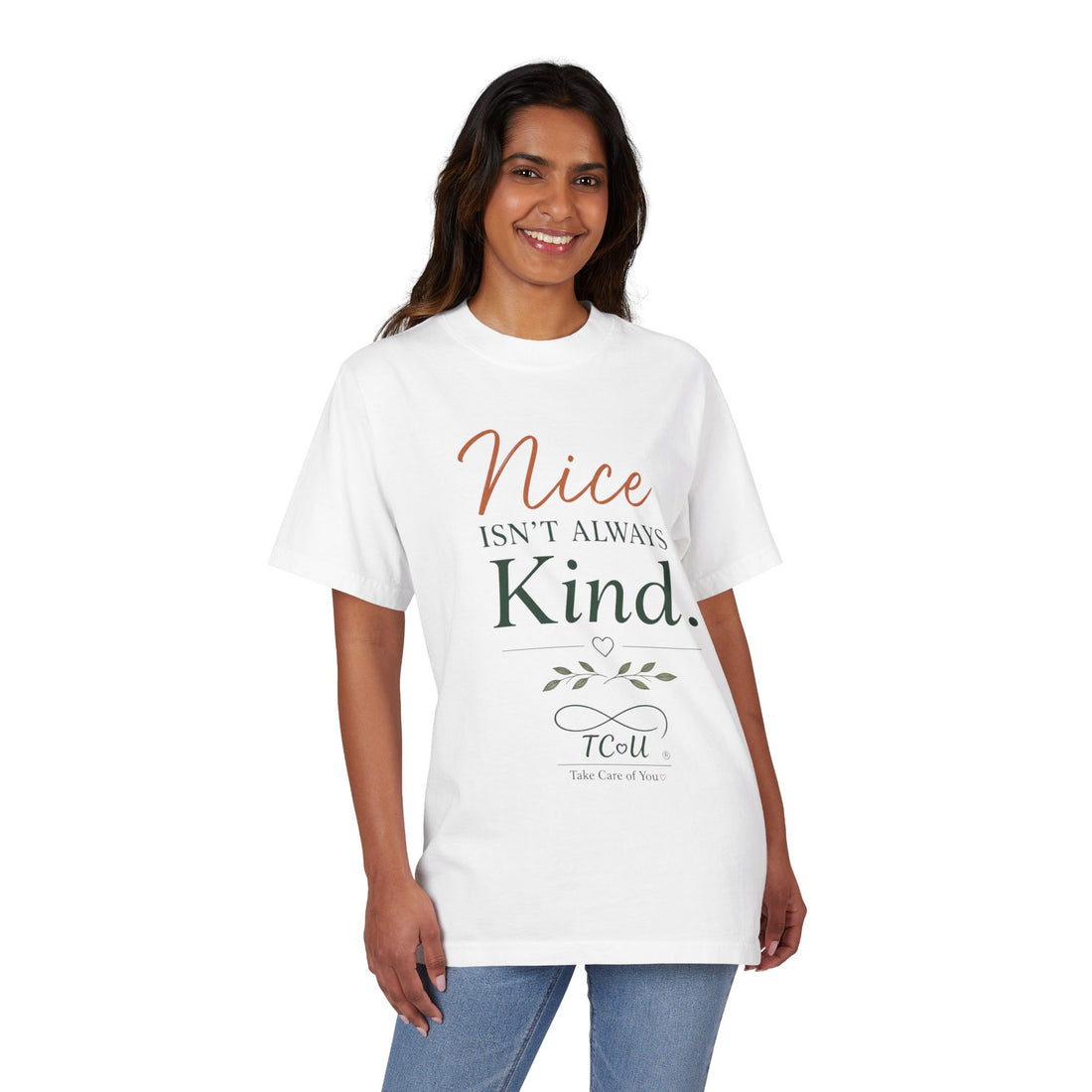 Nice Isn't Always Kind T-Shirt— Mindful Self-Love Graphic T-Shirt