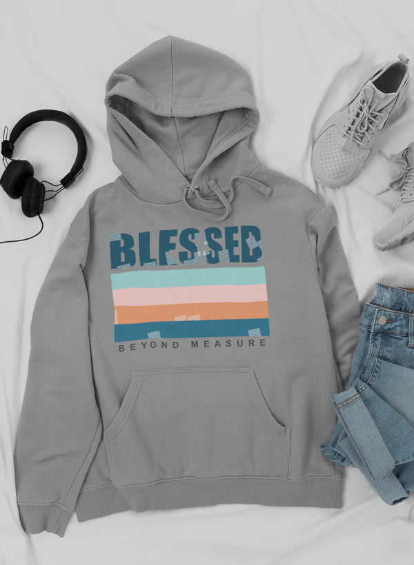 Hoodie--"Blessed - Beyond Measure"