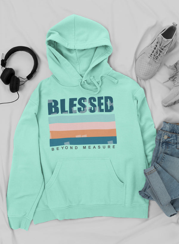 Hoodie--"Blessed - Beyond Measure"